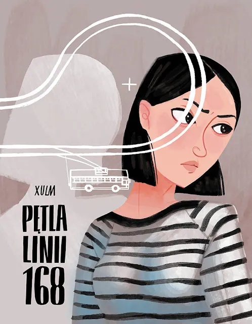 Pętla linii 168. Xulm. Recenzja komiksu