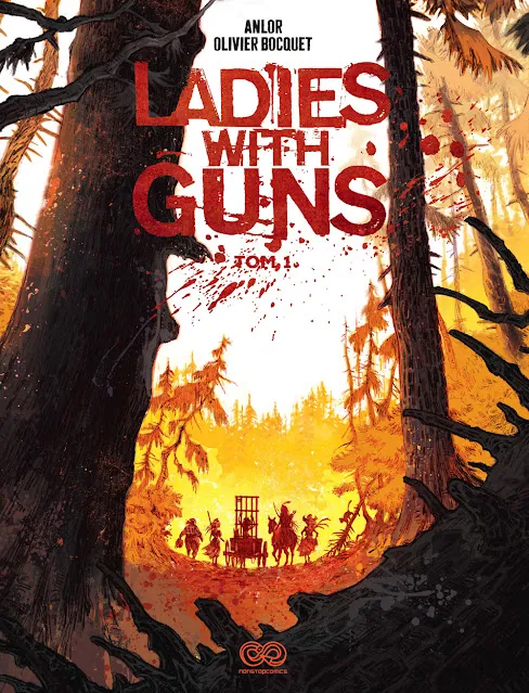 Ladies with Guns. Olivier Bocquet i Anlor. Recenzja komiksu
