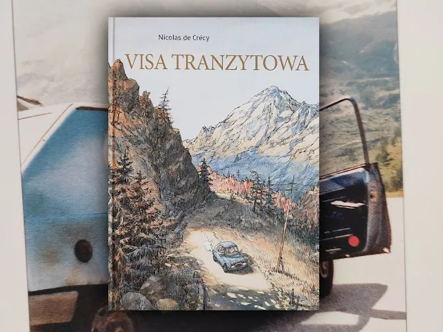 Visa tranzytowa. Nicolas de Crecy. Recenzja komiksu