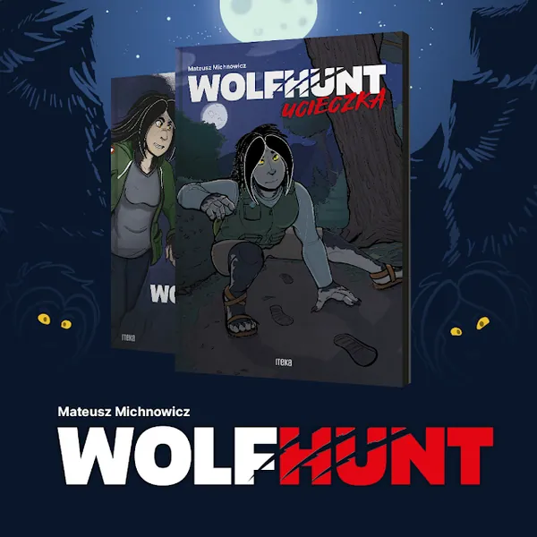 Wolfhunt. Mateusz Michnowicz. Recenzja komiksu