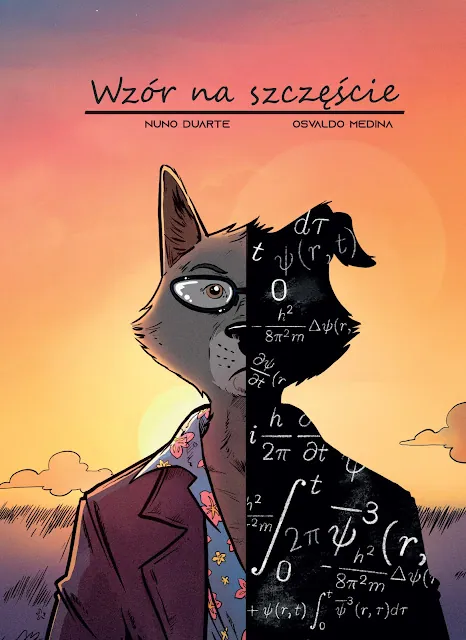 Wzór na szczęście. Nuno Duarte i Osvaldo Medina. Recenzja komiksu