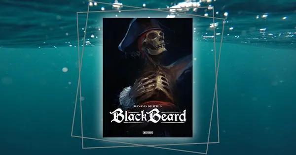 Black Beard. Jean-Yves Delitte. Recenzja komiksu