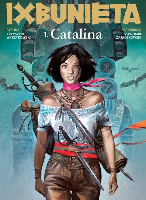 Ixbunieta. Tom #1. Catalina. Recenzja komiksu